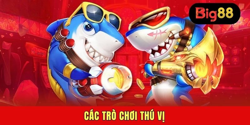 Các trò chơi thú vị