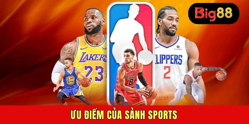 Ưu điểm của sảnh sports